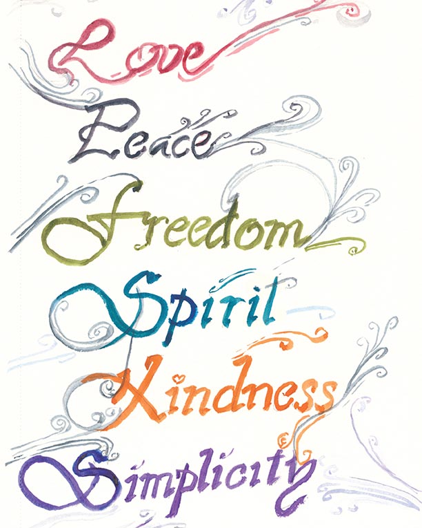  Words love, peace, freedom, spirit, kindness, and simplicity in multicolored fancy script.